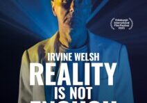 Irvine Welsh - Reality is not enough